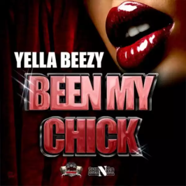 Instrumental: Yella Beezy - Been My Chick (Been My Bitch) (Produced By Izze The Producer)